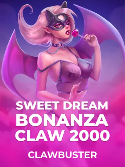 Sweet Dream Bonanza Claw 2000