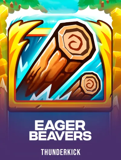 Eager Beavers